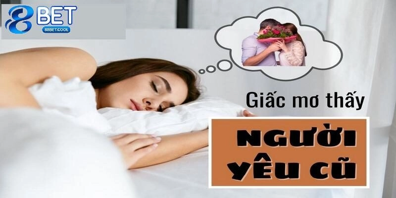 Mơ thấy người yêu cũ cưới